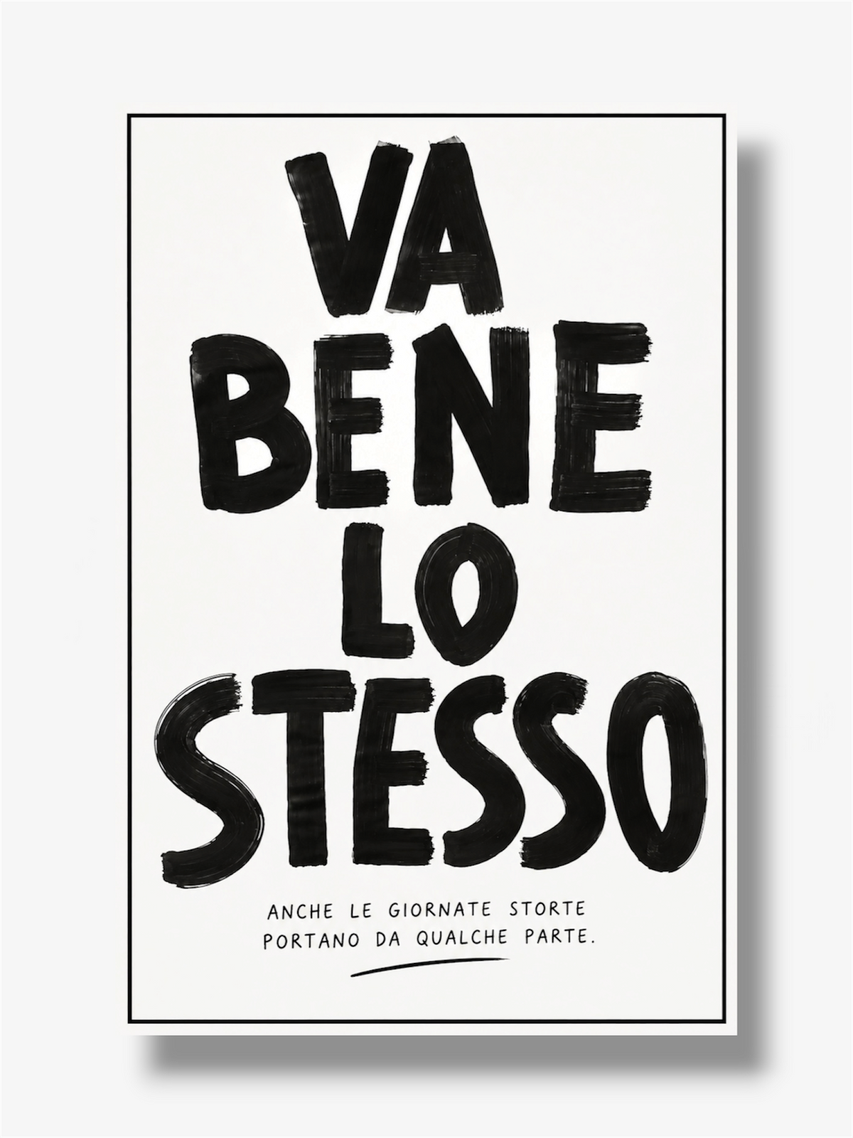 PHOTO STAMPA SCRITTA VA BENE LO STESSO
