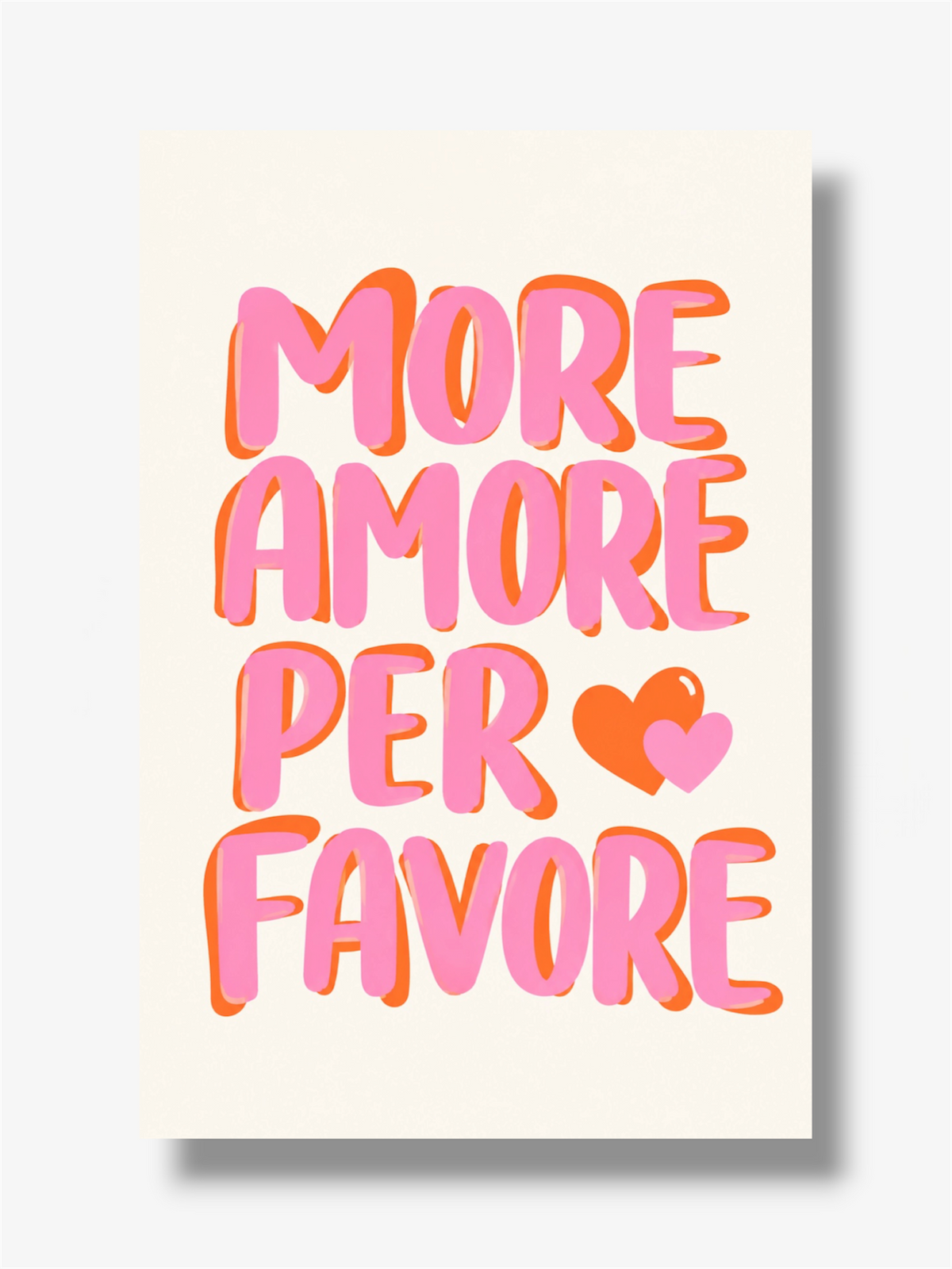 PHOTO STAMPA SCRITTA MORE AMORE PERFAVORE