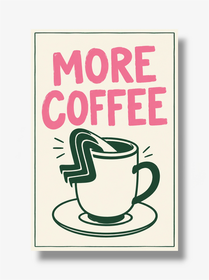 PHOTO STAMPA SCRITTA MORE COFFE