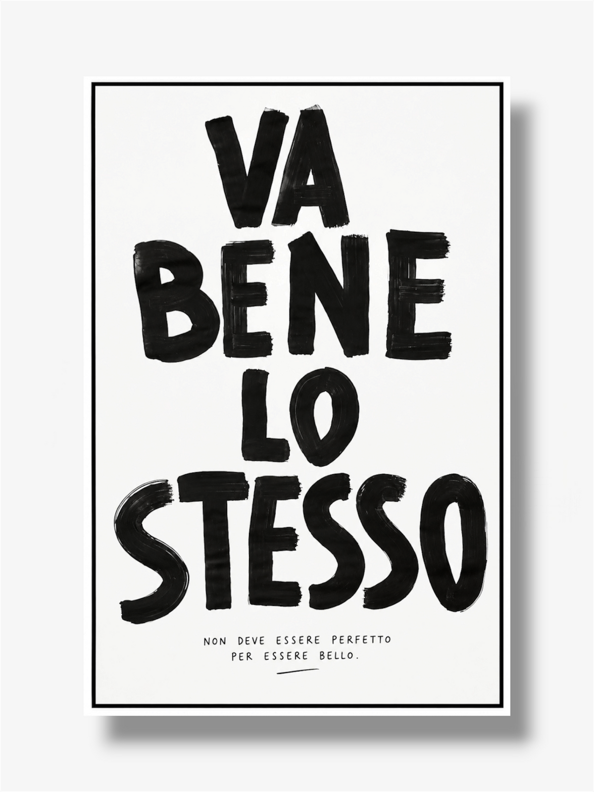 PHOTO STAMPA SCRITTA VA BENE LO STESSO