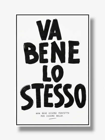 PHOTO STAMPA SCRITTA VA BENE LO STESSO